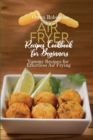 Air Fryer Recipes Cookbook for Beginners : Yummy Recipes for Effortless Air Frying - Book