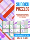 Sudoku Puzzles : 900 Super Easy to Impossible Sudoku Puzzles for Adults with Solutions. Can You Make It to The End? - Book