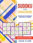 Sudoku fu&#776;r Erwachsene : 400 superleichte bis unmoegliche Sudoku-Ratsel mit Loesungen. Schaffen Sie es bis zum Ende? - Book