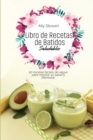 Libro de Recetas de Batidos Saludables : 50 recetas faciles de seguir para mejorar su salud y bienestar - Book