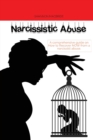 Narcissistic Abuse : A comprehensive guide on How to Recover NOW from a narcissist abuse - Book