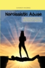 Narcissistic Abuse : Recovering from a toxic relationship and becoming the Narcissist's nightmare - Book