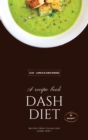 Dash Diet - Lunch and Side Dishes : 50 Comprehensive Breakfast Recipes To Help You Lose Weight, Lower Blood Pressure, And Give You Energy The Whole Day! - Book