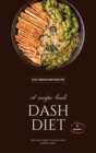 Dash Diet - Snacks : 50 Greatest Dash Diet Snack And Poultry Recipes To Restore Your Health! - Book
