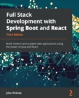 Full Stack Development with Spring Boot and React : Build modern and scalable web applications using the power of Java and React - Book