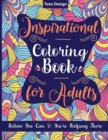 Inspirational Coloring Book for Adults : Believe You Can & You're Halfway There - Book