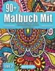 90+ Malbuch mit geometrischen Formen und Mustern - Vol. II (Malbuch fur Erwachsene) : Designs die Ihnen dabei helfen, Ihrer Kreativitat freien Lauf zu lassen-Mandala Style patterns Adult Coloring ( Ge - Book