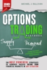 Options Trading Playbook : The Most Powerful Strategies to Generate Passive Income from Financial Markets in any Situation - Book