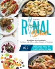 Renal Diet : 2 in 1: Renal Diet and Cookbook. The Ultimate Guide With Low Sodium, Potassium and Phosphorus. Includes 100 Healthy Recipes and 21 Days Meal Plan - Book