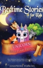 Bedtime Stories for Kids : Unicorn and Little Furry Friends. Short Meditation Stories to Help Children Sleep at Night. Make Toddlers Feel Calm, Fall Asleep Fast and Dream - Book
