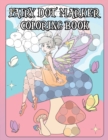 Fairy Dot Marker Coloring Book : Coloring Book For Every Age - Book