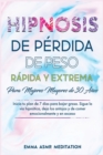 Hipnosis de perdida de peso extremadamente rapida para mujeres mayores de 30 anos ( Spanish Edition ) - Book