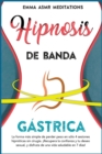Hipnosis de banda gastrica ( Spanish Edition ) - Book
