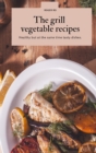The grill vegetable recipes - Book