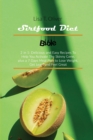 Sirtfood Diet Bible : 2 Books in 1: Delicious and Easy Recipes To Help You Activate The Skinny Gene, plus a 7 Days Meal Plan to Lose Weight, Get Lean, and Feel Great - Book