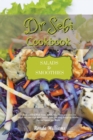 Dr Sebi Recipe Book - Salads and Smoothies : 50 Tasty and Easy-Made Recipes to Naturally Cleanse your Liver, Lose Weight and Lower High Blood Pressure. Detox your Body through the Alkaline Diet and Im - Book