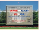 American Cities - Professional Photobook : 74 Beautiful Photos- Amazing Fine Art Photographers - Colorful Book - High Resolution Photos - Premium Version - Book