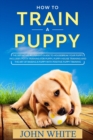 How to Train a Puppy - Book