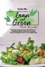 Lean And Green diet Secrets : An Effective Guide To Harness The Full Power Of Fueling Hacks Meals With Super Fast, Super Easy, And Enjoyable Recipes To Lose Weight Easily - Book