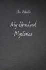 My Unsolved Mysteries - Book