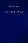 It's So Dark - Book