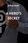 A Hero's Secret - Book