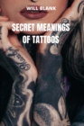 Secret Meanings of Tattoos - Book