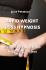 Rapid Weight Loss Hypnosis : Myths, Facts, and Mind-Boggling Exercises - Book