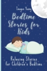 Bedtime Stories for Kids : Relaxing Stories for Children's Bedtime - Book