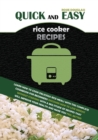 Quick And Easy Rice Cooker Recipes : Learn How to Cook Delicious Rice Meals with This Complete Cookbook for Beginners! Discover How to Lose Weight Without Starving with a Multitude of Recipes That Wil - Book