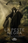 La Peste Negra [The Black Death] : La Pandemia Mas Devastadora en la Historia de la Humanidad [The Most Devastating Pandemic in Human History] - Book