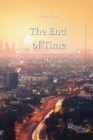 The End of Time : A Suspenseful Political Thriller - Book