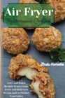 Air Fryer Mediterrean Cookbook : Quick and Easy Mediterrean Air Fryer Recipes for Everyone - Book