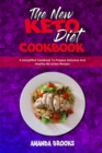 The New Keto Diet Cookbook : A Semplified Cookbook To Prepare Delicious And Healthy No-stress Recipes - Book