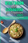Vegetarian Diet Cookbook for Beginners 2021 : Everyday Recipes for Cooking Tasty Homemade Vegetarian Dishes for Boost Brain and Weight Loss - Book