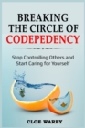 Breaking the Circle of Codepedency - Book
