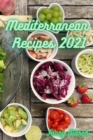 Mediterranean Recipes 2021 - Book