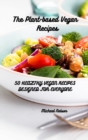The Plant-based Vegan Recipes - Book