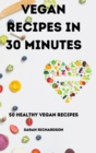 Vegan Recipes in 30 Minutes - Book