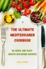 The Ultimate Mediterranean Cookbook - Book