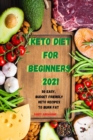 Keto Diet for Beginners 2021 - Book