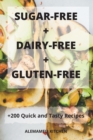 Sugar-Free + Dairy-Free + Gluten-Free - Book