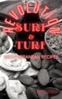 SURF & TURF REVOLUTION mediterranean recipes - Book