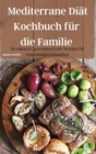 Mediterrane Diat Kochbuch fur die Familie - Book