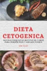 Dieta Cetogenica (Keto Diet Spanish Edition) : Muchas Exquisitas Recetas de Carne Para Perder Peso Y Ser Mas Fuerte - Book