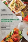 Heissluftfritteuse Rezeptbuch 2021 (German Edition of Air Fryer Recipes 2021) : Mittagessen Und Seitliche Gerichtsrezepte. Rezepte Fur Anfanger - Book