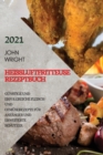 Heissluftfritteuse Rezeptbuch 2021 (German Edition of Air Fryer Recipes 2021) : Gunstige Und Erfolgreiche Fleisch- Und Gemuserezepte Fur Anfanger Und Erweiterte Benutzer - Book