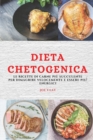 Dieta Chetogenica (Keto Diet Italian Edition) : Le Ricette Di Carne Piu Succulente Per Dimagrire Velocemente E Essere Piu' Energici - Book