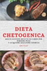 Dieta Chetogenica (Keto Diet Italian Edition) : Molte Gustose Ricette Di Carne Per Perdere Peso E Acquisire Maggiore Energia - Book