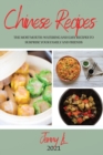 Chinese Recipes 2021 : The Most Mouth-Watering and Easy Recipes to Surprise Your Family and Friends - Book